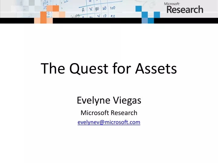 the quest for assets