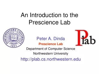 An Introduction to the Prescience Lab