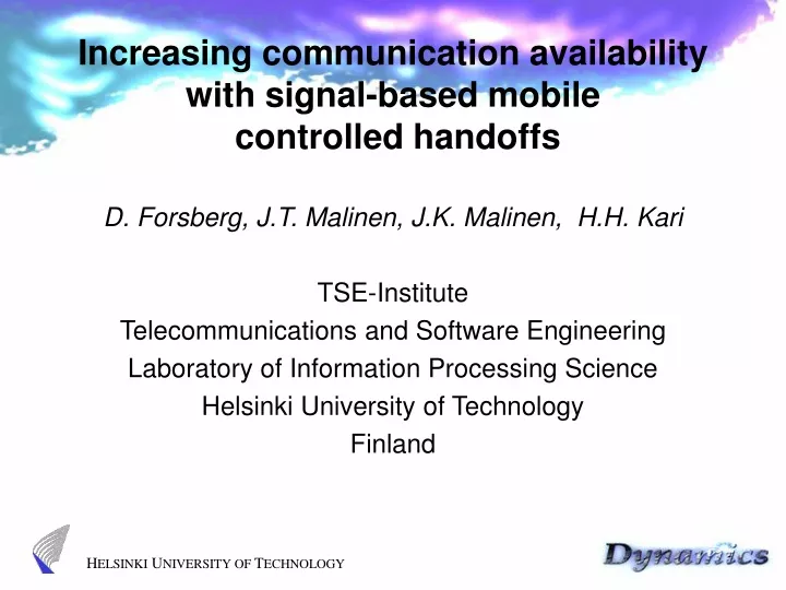 increasing communication availability with signal based mobile controlled handoffs