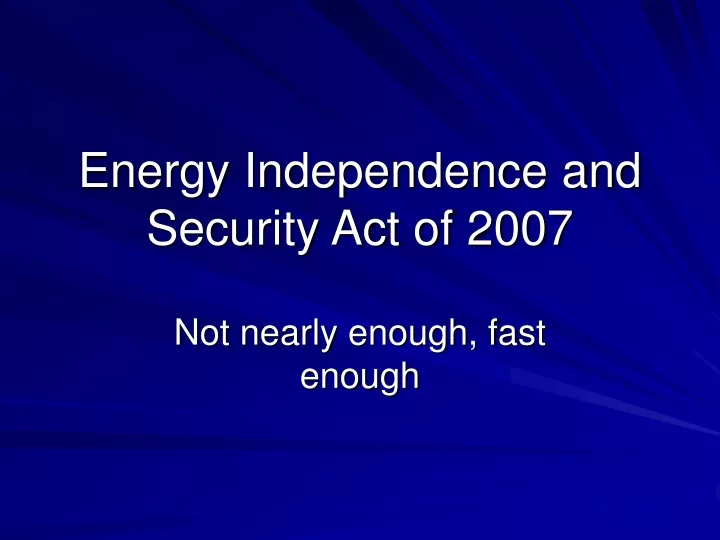 energy independence and security act of 2007