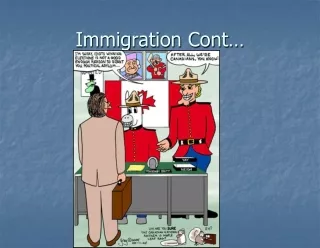Immigration Cont…