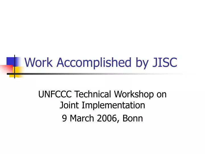 work accomplished by jisc