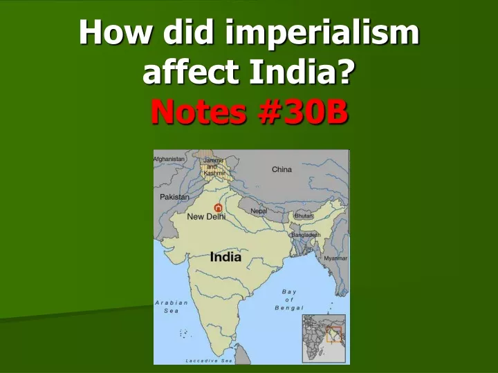 how did imperialism affect india notes 30b