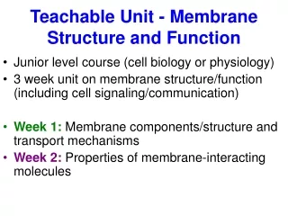 Teachable Unit - Membrane Structure and Function