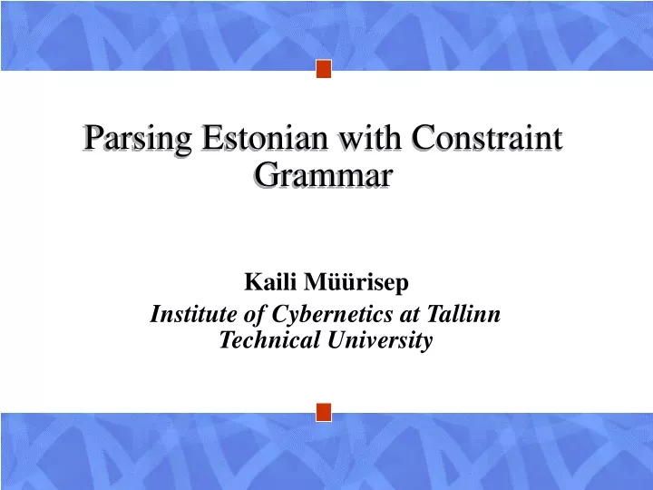 parsing estonian with constraint grammar
