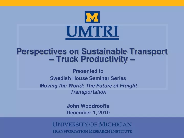 perspectives on sustainable transport truck productivity