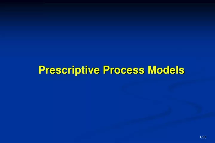 prescriptive process models