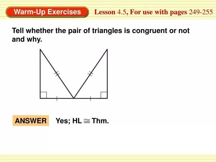 tell whether the pair of triangles is congruent