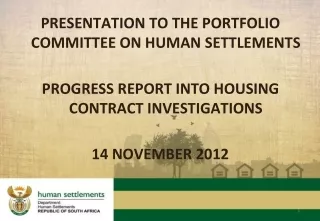 PRESENTATION TO THE PORTFOLIO COMMITTEE ON HUMAN SETTLEMENTS