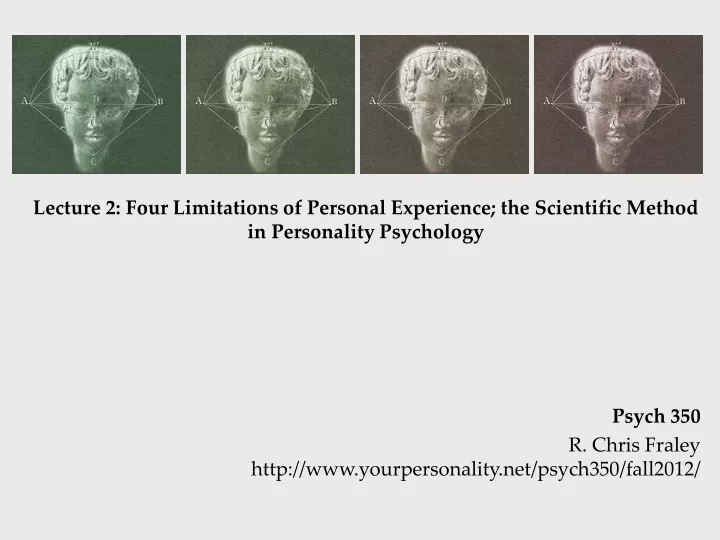 lecture 2 four limitations of personal experience