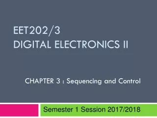 EET202/3  DIGITAL  ELECTRONICS  II