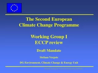 Commission Communication COM(2005) 35 final “Winning the battle against climate change”