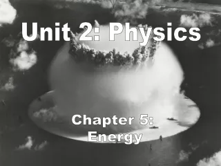 Unit 2: Physics