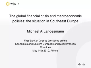 First Bank of Greece Workshop on the Economies and Eastern European and Mediterranean Countries