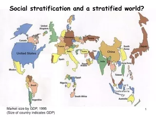 Social stratification and a stratified world?
