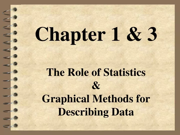 chapter 1 3 the role of statistics graphical methods for describing data