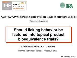 Should licking behavior be factored into topical product bioequivalence trials?