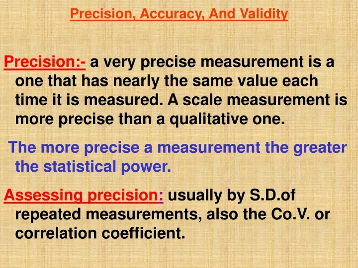 precision accuracy and validity precision a very