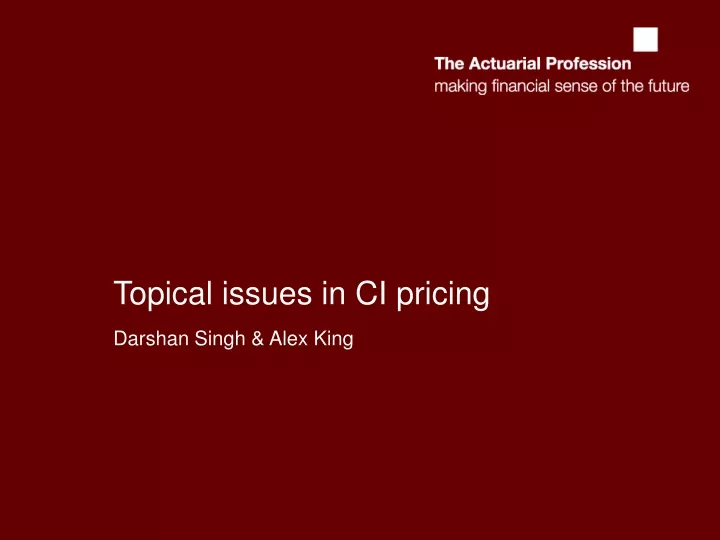 topical issues in ci pricing