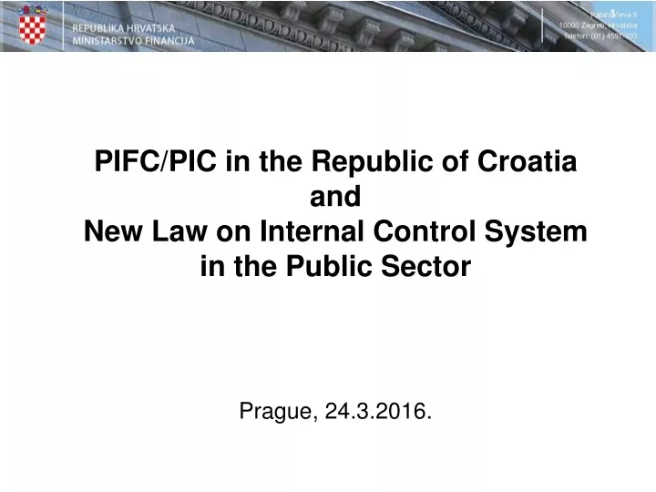 pifc pic in the republic of croatia and new law on internal control system in the public sector
