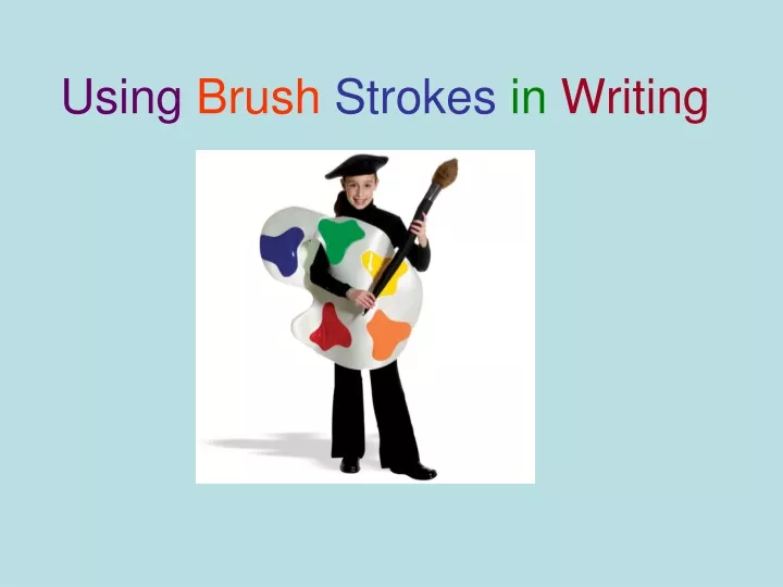 using brush strokes in writing