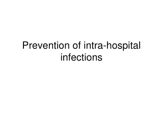 Prevention of intra-hospital infections