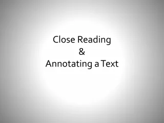Close Reading &amp;  Annotating a Text