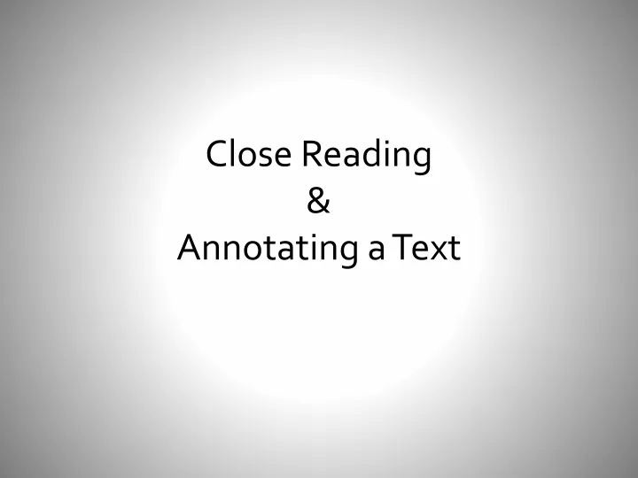 close reading annotating a text
