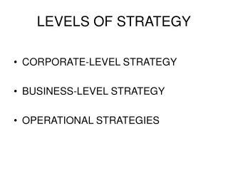 LEVELS OF STRATEGY