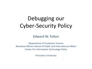 Debugging our  Cyber-Security Policy