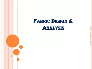 Fabric Design &amp; Analysis