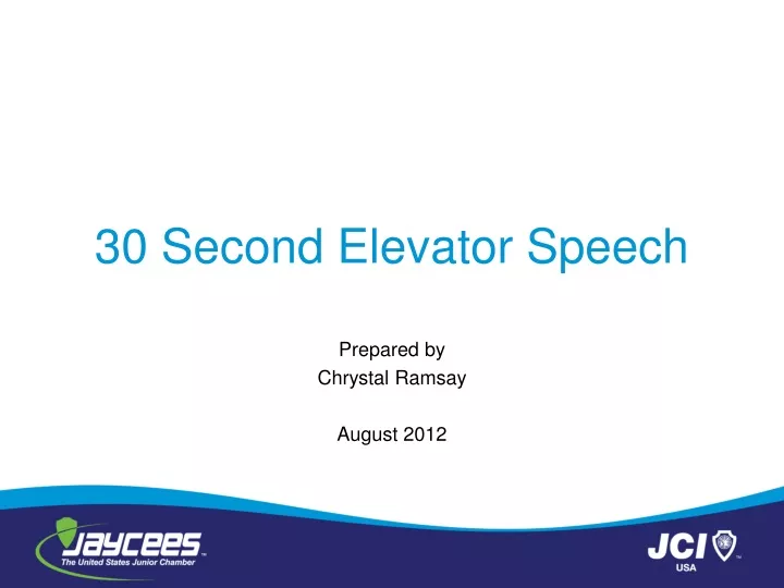 30 second elevator speech