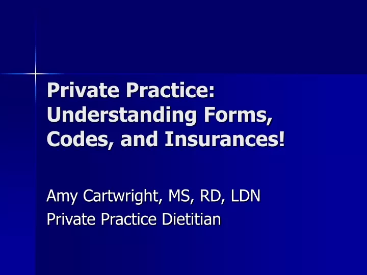 private practice understanding forms codes and insurances