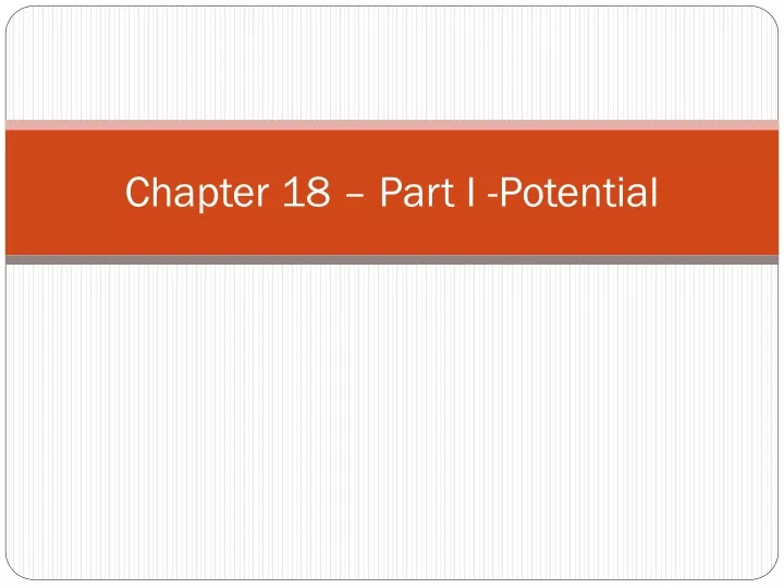 chapter 18 part i potential