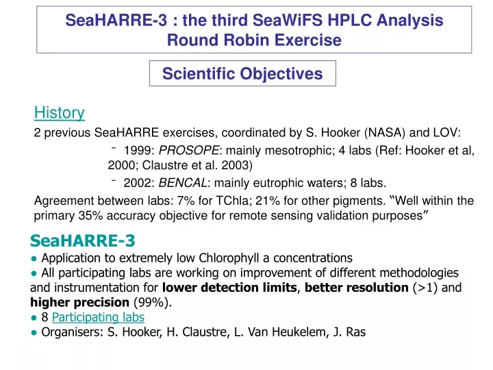 seaharre 3 the third seawifs hplc analysis round robin exercise