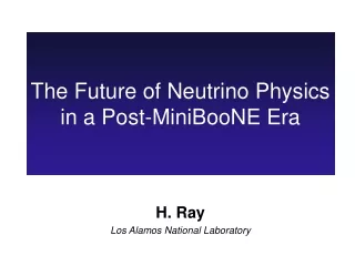 The Future of Neutrino Physics in a Post-MiniBooNE Era