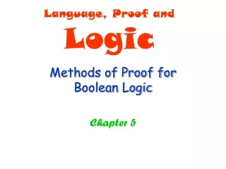 Methods of Proof for  Boolean Logic