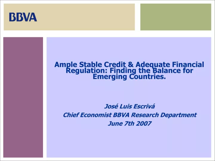 ample stable credit adequate financial regulation