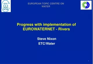 Progress with implementation of EUROWATERNET - Rivers