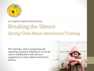 Los Angeles Unified School District Breaking the Silence Spring Child Abuse Awareness Training