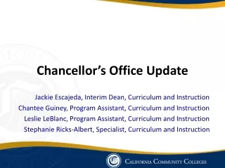 Chancellor ’ s Office Update
