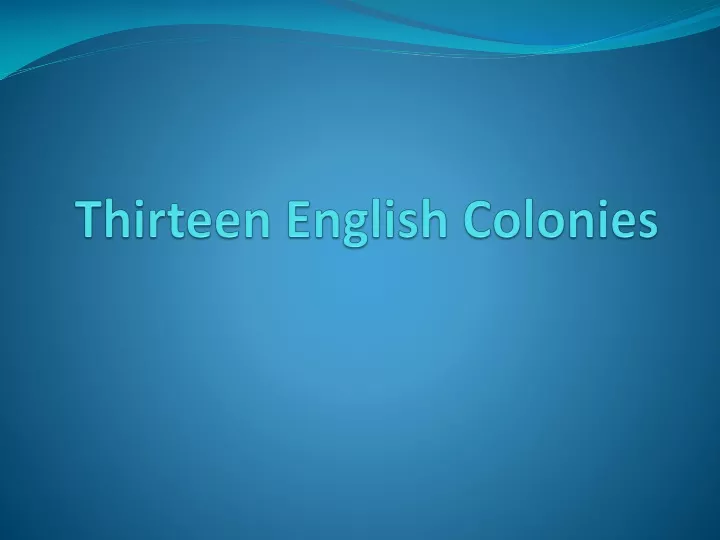 thirteen english colonies