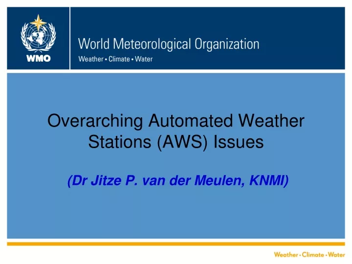 overarching automated weather stations aws issues