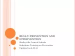 BULLY PREVENTION AND INTERVENTION - slide 1