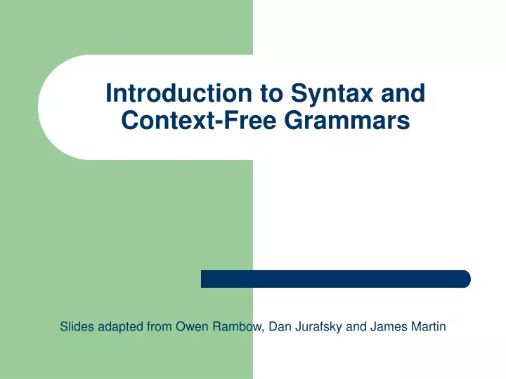 introduction to syntax and context free grammars
