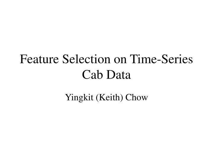 feature selection on time series cab data