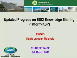 Updated Progress on ESCI Knowledge Sharing Platform(KSP)