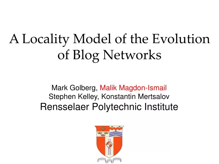 a locality model of the evolution of blog networks