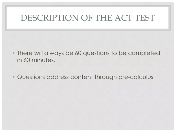 description of the act test