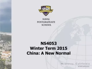 NS4053 Winter Term 2015 China: A New Normal